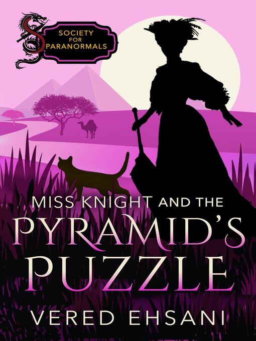 Title details for Miss Knight and the Pyramid's Puzzle by Vered Ehsani - Available